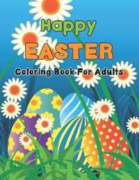 Happy Easter Coloring Book For Adults