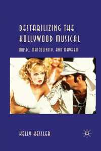 Destabilizing the Hollywood Musical