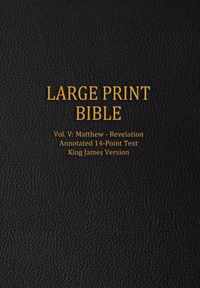 Large Print Bible: Vol. V