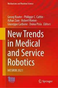 New Trends in Medical and Service Robotics