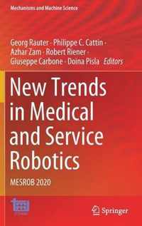 New Trends in Medical and Service Robotics