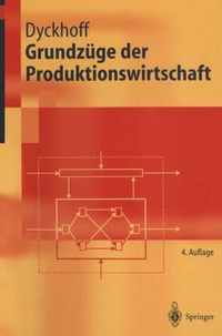 Grundz]ge Der Produktionswirtschaft