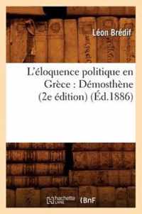 L'Eloquence Politique En Grece