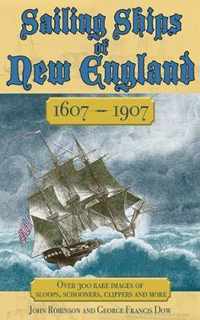 Sailing Ships of New England 1606-1907