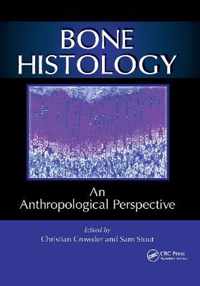 Bone Histology: An Anthropological Perspective