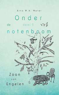 Onder de notenboom, deel 5