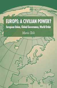 Europe: A Civilian Power?