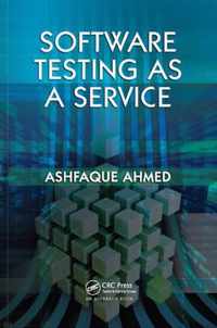 Software Testing as a Service