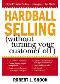 Hardball Selling