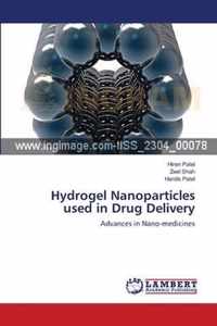 Hydrogel Nanoparticles used in Drug Delivery