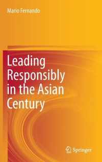 Leading Responsibly in the Asian Century