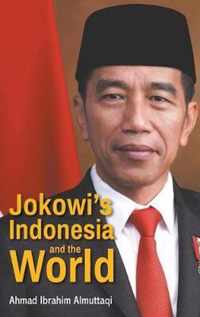 Jokowi's Indonesia And The World