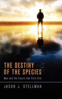 The Destiny of the Species