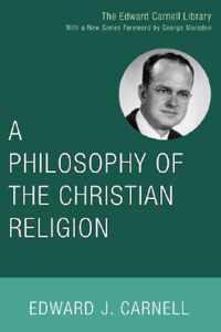 A Philosophy of the Christian Religion