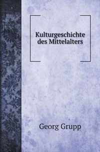 Kulturgeschichte des Mittelalters