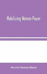 Mobilizing Woman-Power