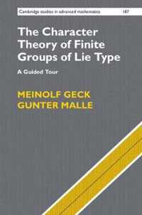 The Character Theory of Finite Groups of Lie Type