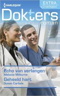 Echo van verlangen / Geheeld hart - Doktersroman Extra 66