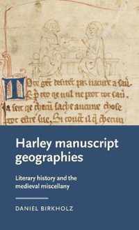 Harley Manuscript Geographies