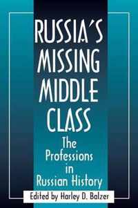 Russia's Missing Middle Class: The Professions in Russian History