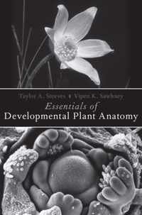 Essentials of Developmental Plant Anatomy