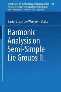 Harmonic Analysis on Semi-Simple Lie Groups II