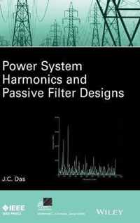 Power System Harmonics and Passive Filter Designs