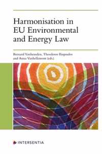 Harmonisation in EU Environmental and Energy Law