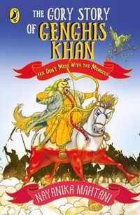 The Gory Story Of Genghis Khan