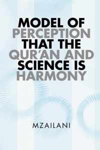 Model of Perception That the Qur'an and Science Is Harmony