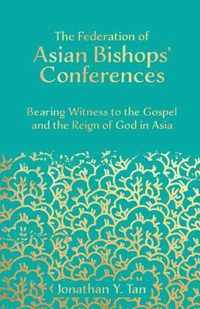 The Federation of Asian Bishops' Conferences (FABC)