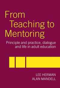 From Teaching to Mentoring