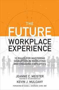 The Future Workplace Experience