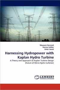 Harnessing Hydropower with Kaplan Hydro Turbine