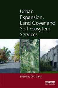 Urban Expansion, Land Cover and Soil Ecosystem Services