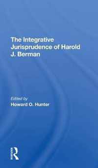 The Integrative Jurisprudence Of Harold J. Berman