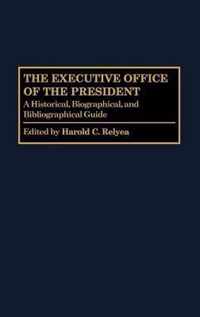 The Executive Office of the President