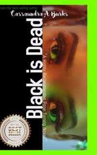 Black Is Dead
