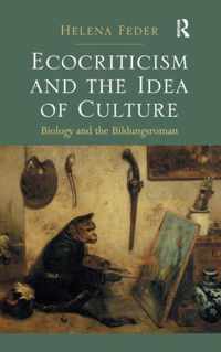 Ecocriticism and the Idea of Culture