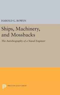 Ships, Machinery and Mossback