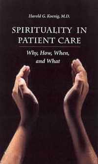 Spirituality in Patient Care