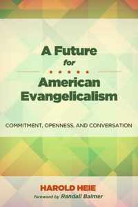 A Future for American Evangelicalism