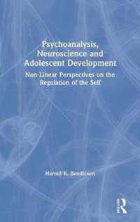 Psychoanalysis, Neuroscience and Adolescent Development