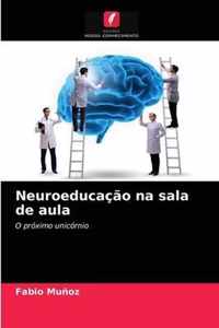 Neuroeducacao na sala de aula