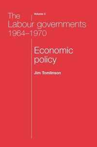 The Labour Governments 1964-1970 Volume 3