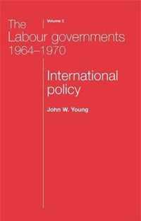 The Labour Governments 1964-1970 Volume 2