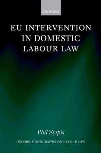 EU Intervention in Domestic Labour Law