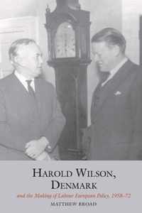 Harold Wilson, Denmark and the making of Labour European policy