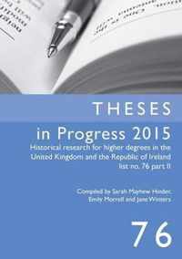 Theses in Progress 2015