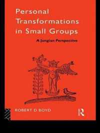 Personal Transformations in Small Groups